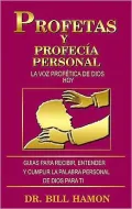 Los profetas y profecía Personal: La Voz Profética de Dios Hoy