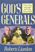 Book cover of God's Generals: Why They Succeeded and Why Some Failed