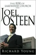 The Rise of Lakewood Church and Joel Osteen
