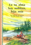 En Tu Alm Hay Nobleza, Hijo Mio