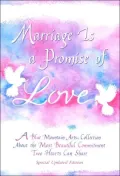 Marriage Is a Promise of Love