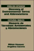 Glossary Of Environmental Terms And Abbreviations, English-Spanish