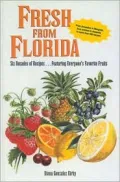Fresh from Florida: Six Decades of Recipes Featuring Everyone's Favorite Fruits