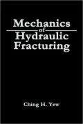 Mechanics Of Hydraulic Fracturing