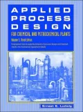 Applied Process Design for Chemical and Petrochemical Plants