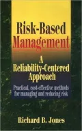 Risk-Based Management: A Reliability-Centered Approach