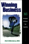 Winning Business How to Use Financial Analysis and Benchmarks to Outscore Your Competition