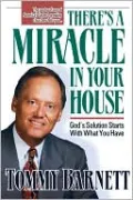 There's a Miracle in Your House: God's Solution Starts with What You Have