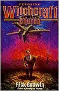 Exposing Witchcraft to the Chruch
