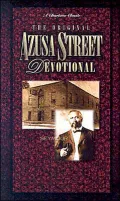 The Original Azusa Street Devotional