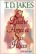 Padre Ama A Sus Hijas