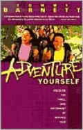 Adventure Yourself: Discover the Thrill and Excitement of Serving God, Vol. 1