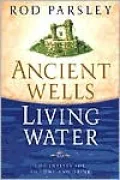 Ancient Wells, Living Water