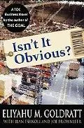 Isn't It Obvious?: A Business Novel on Retailing Using the Theory of Constraints
