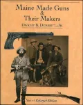 Maine Made Guns and Their Makers