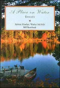 A Place on Water: Essays