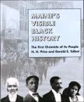Maine's Visible Black History: The First Chronicle of Its People