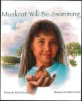 Muskrat Will Be Swimming