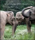 Just for Elephants