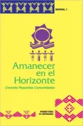 Amanecer en el Horizonte: Creando Pequenas Communidades