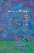 Listen for a Whisper: Prayers, Poems, and Reflections by Girls