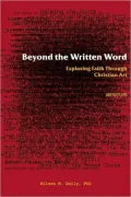 Beyond the Written Word: Exploring Faith through Christian Art