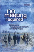 No Meeting Required: Strategies for Nongathered Ministry with Young People