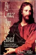 By Grace Are We Saved