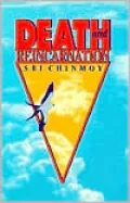 Death and Reincarnation: Eternity's Voyage