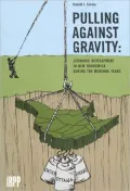 Pulling Against Gravity : Economic Development in New Brunswick During the McKenna Years
