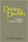 Dialogue and Discovery: A Study in Socratic Method