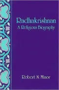 Radhakrishnan: A Religious Biography