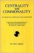 Centrality and Commonality: An Essay on Confucian Religiousness