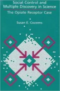 Social Control and Multiple Discovery in Science The Opiate Receptor Case