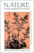 Nature in Asian Traditions of Thought: Essays in Environmental Philosophy
