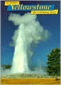 In Pictures Yellowstone: The Continuing Story