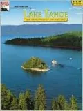 Destination Lake Tahoe: The Story behind the Scenery