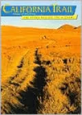 California Trail, Voyage of Discovery: The Story Behind the Scenery