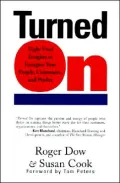 Turned On: Eight Vital Insights to Energize Your People, Customers, and Profits