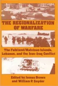 The Regionalization of warfare