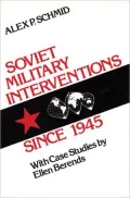 Soviet Military Interventions since 1945
