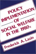 Policy Implementation of Social Welfare in the 1980s