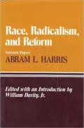 Race, Radicalism, and Reform