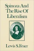 Spinoza and the Rise of Liberalism