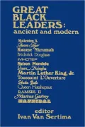 Great Black Leaders: Ancient and Modern
