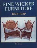 Fine Wicker Furniture : 1870-1930