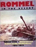 Rommel in the Desert: Victories and Defeat of the Afrika Korps, 1941-1943
