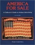 America for Sale: A Collector's Guide to Antique Advertising