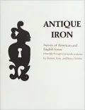 Antique Iron, English and American: 15th Century through 1850