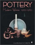 Pottery: Modern Wares, 1920-1960